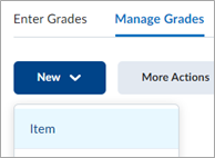 Image of the option to create a new grade item on the Manage Grades page.