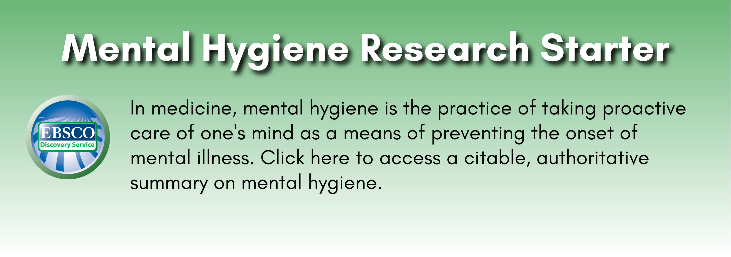 Mental Hygiene Research Starter