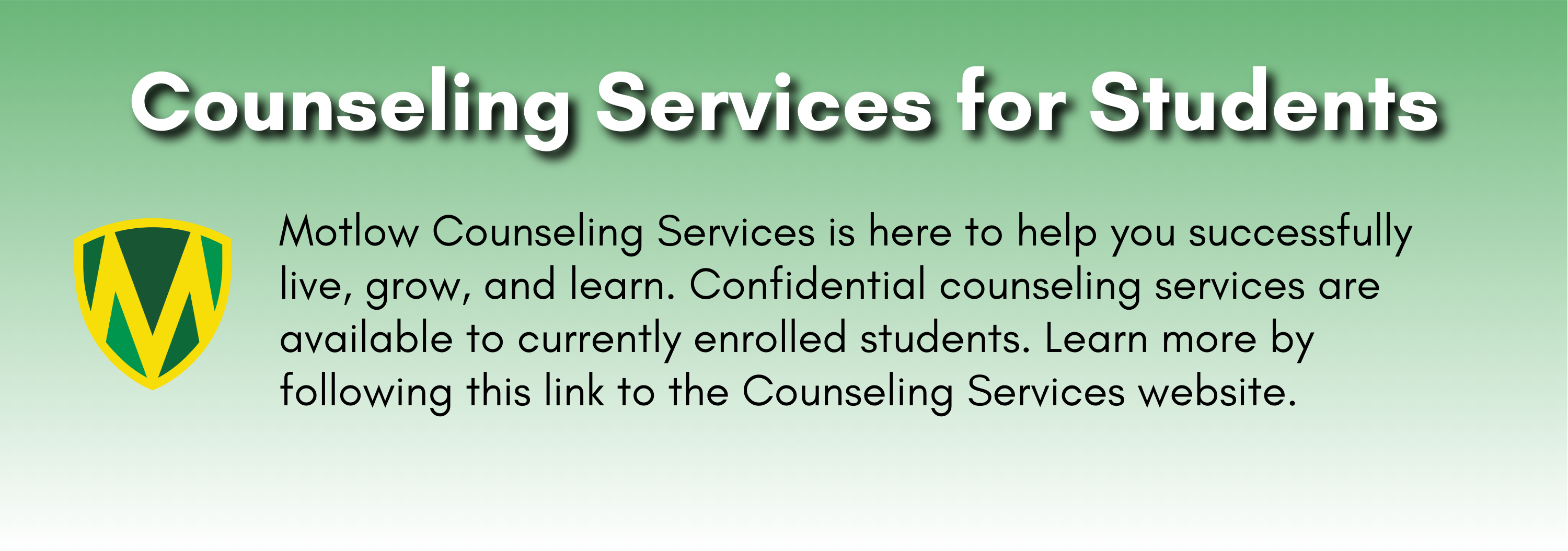 Motlow Counseling Services is available to students