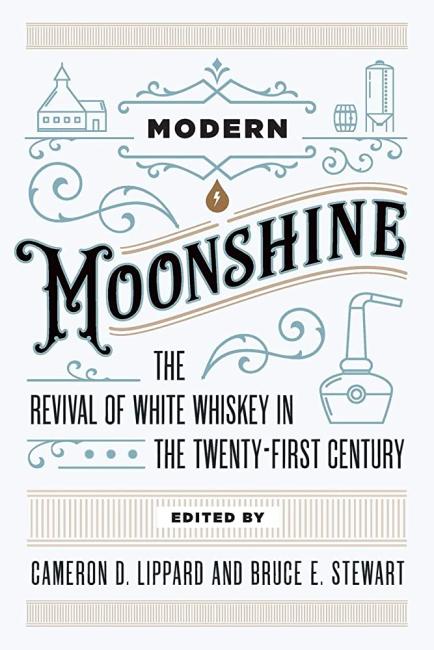 Modern-Moonshine-:-The-Revival-of-White-Whiskey-in-the-Twenty-First-Century