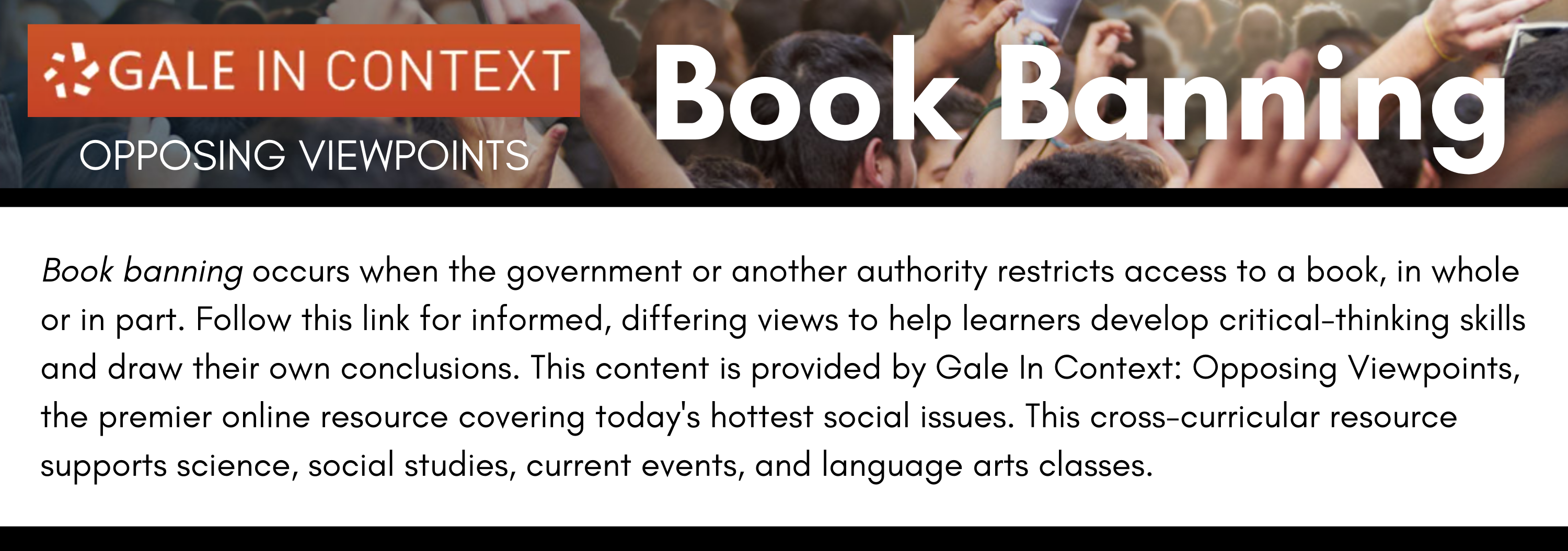 Gale In Context, Opposing Viewpoints on Book Banning
