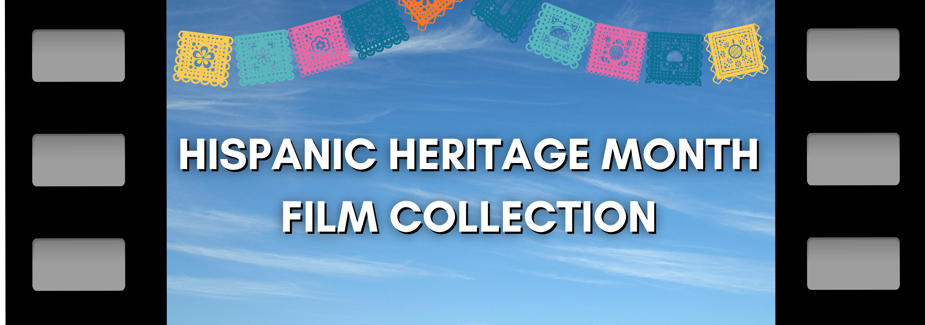 Hispanic Heritage Month Film Collection 
