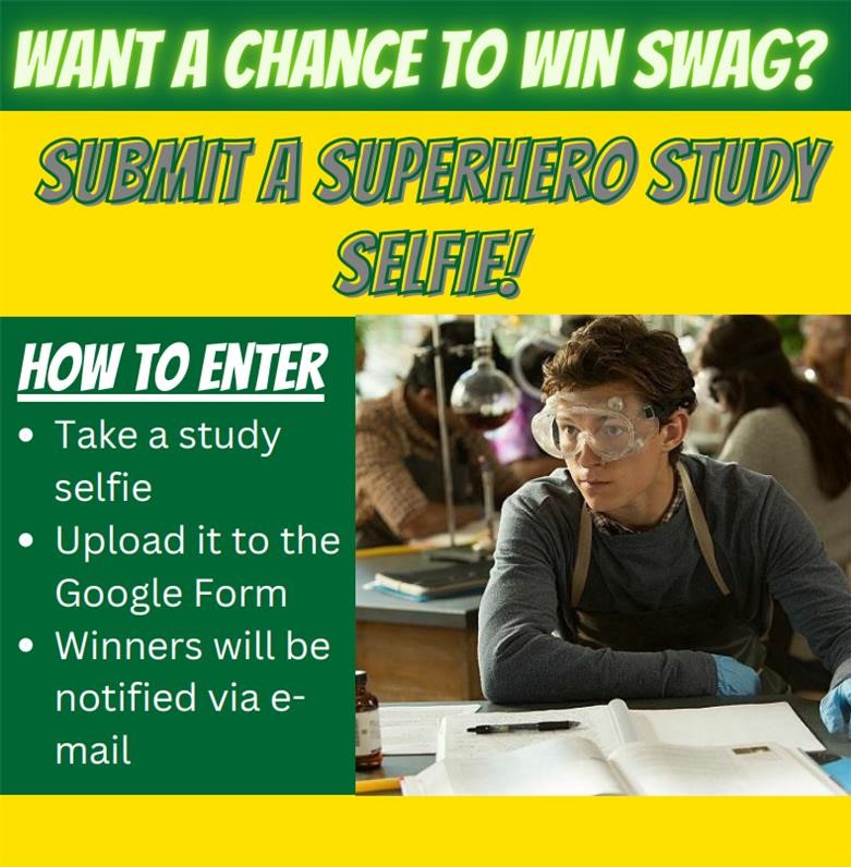 A promotion of the Superhero selfie contest in Motlow green and yellow giving the steps to win a prize and featuring a picture of Tom Holland's Peter Parker in a chemistry lab. Steps to win are: 1. take a study selfie 2. Upload it to the Google Form 