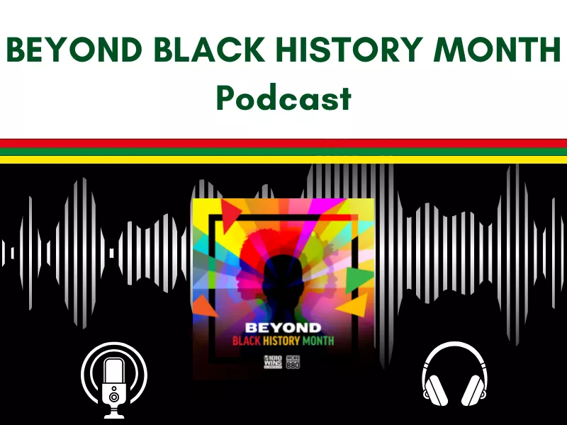 Beyond Black History Month podcast