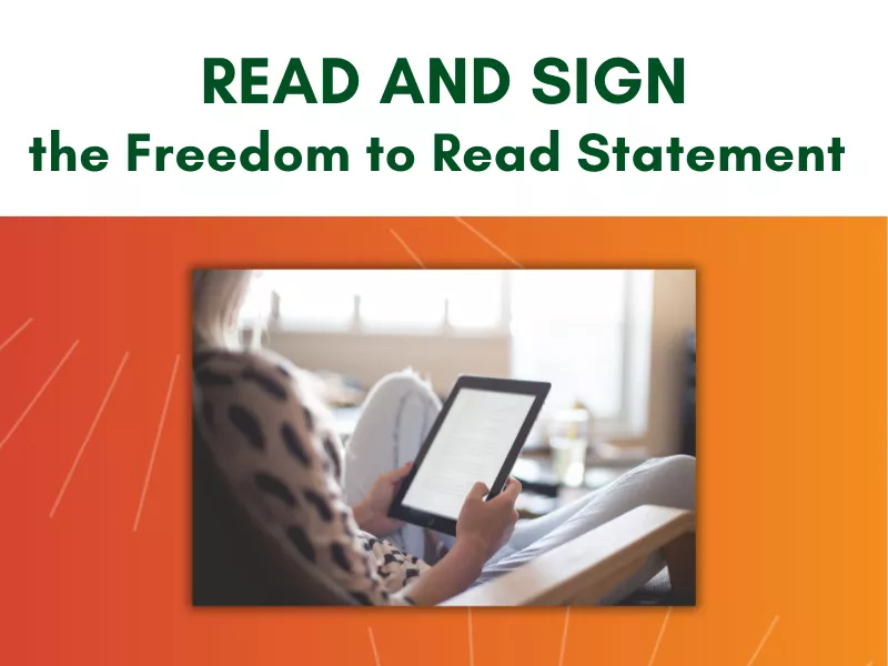 Read and sign the Freedom to Read Statement