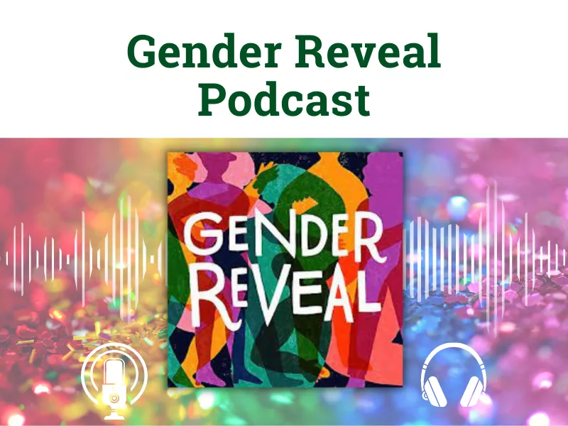 Gender Reveal Podcast