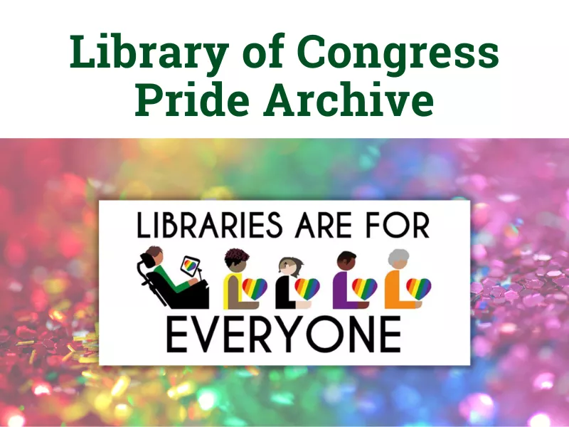 Library of Congress Pride Archive