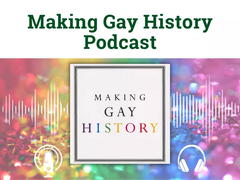 Making Gay History Podcast