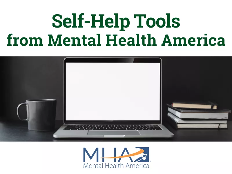 Self-Help Tools for Mental Health are available online