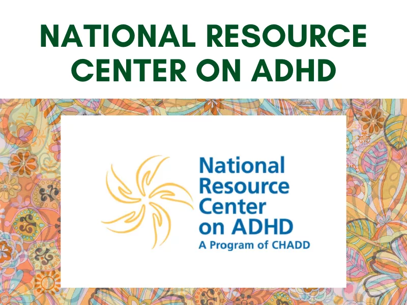 National Resource Center on ADHD