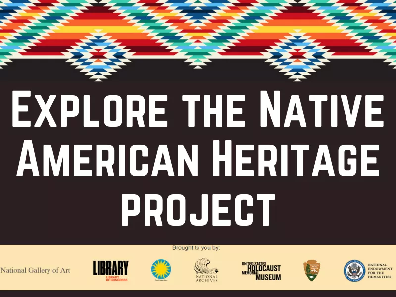 Explore the Native American Heritage project