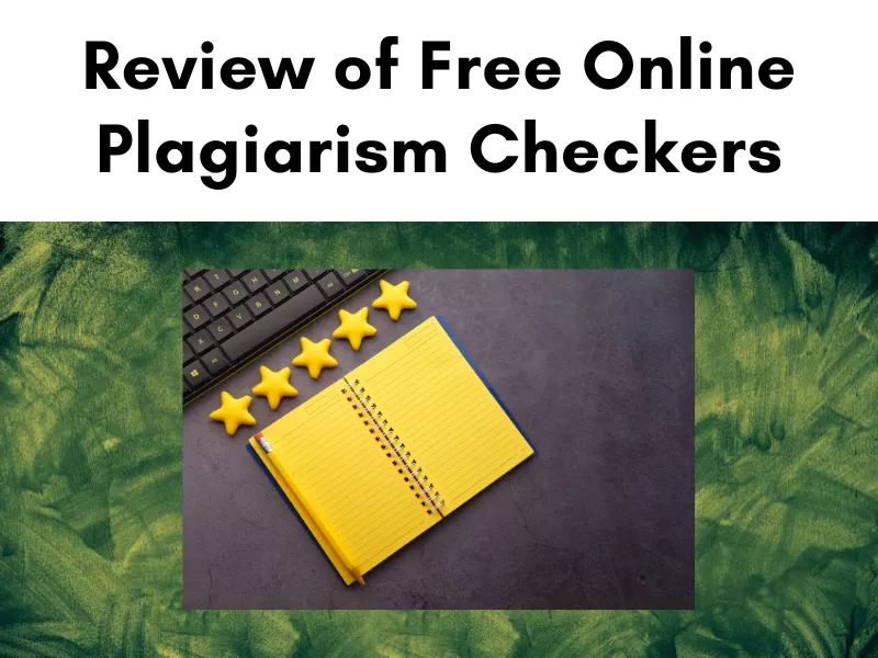 Review of Free Online Plagiarism Checkers