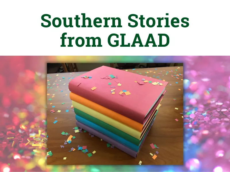 Southern Stories from GLAAD